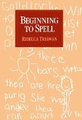 Beginning to Spell: A Study of First-Grade Children