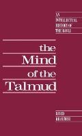 The Mind of the Talmud: An Intellectual History of the Bavli
