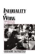 Inequality at Work: Hispanics in the U.S. Labor Force