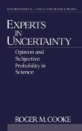 Experts in Uncertainty: Opinion and Subjective Probability in Science