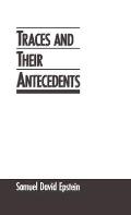 Traces and Their Antecedents