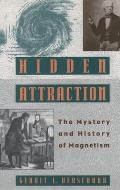 Hidden Attraction The Mystery & History