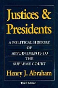 Justices & Presidents A Political Hi
