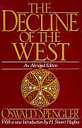 Decline of the West an abridged edition
