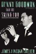 Benny Goodman & The Swing Era