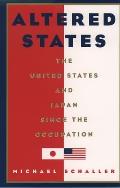 Altered States: The United States and Japan Since the Occupation