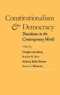 Constitutionalism and Democracy: Transitions in the Contemporary World