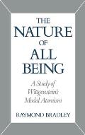 The Nature of All Being: A Study of Wittgenstein's Modal Atomism