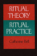 Ritual Theory Ritual Practice