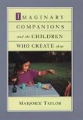Imaginary Companions & The Children Who