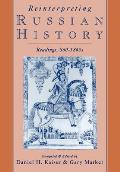 Reinterpreting Russian History Readings 860 1860s