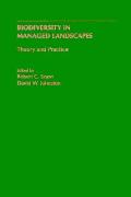 Biodiversity in Managed Landscapes: Theory and Practice