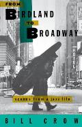 From Birdland to Broadway: Scenes from a Jazz Life