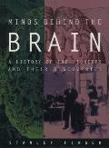 Minds Behind The Brain A History Of Pion