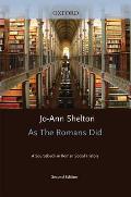 As the Romans Did A Sourcebook in Roman Social History 2nd Edition