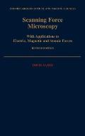 Scanning Force Microscopy: With Applications to Electric, Magnetic, and Atomic Forces