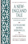 A New-England Tale; Or, Sketches of New-England Character and Manners