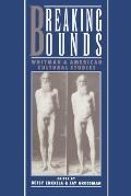 Breaking Bounds Whitman & American Cultural Studies