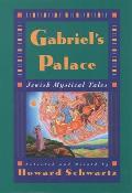 Gabriels Palace Jewish Mystical Tales