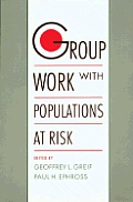 Group Work With Populations At Risk