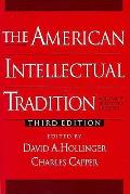 American Intellectual Tradition Volume 2 3rd