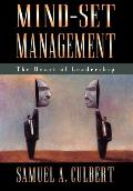 Mind Set Management The Heart of Leadership