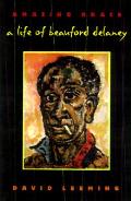 Amazing Grace A Life Of Beauford Delaney