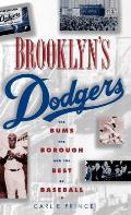 Brooklyns Dodgers The Bums The Borough &