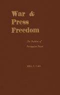War & Press Freedom: The Problem of Prerogative Power