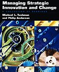 Managing Strategic Innovation & Change