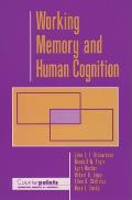 Working Memory and Human Cognition