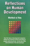 Reflections on Human Development: How the Focus of Development Economics Shifted from National Income Accounting to People-Centered Policies, Told by