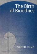 Birth Of Bioethics