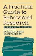 Practical Guide To Behavioral Research 4th Edition