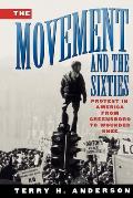 Movement & The Sixties