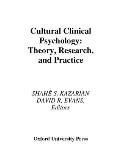 Cultural Clinical Psychology: Theory, Research, and Practice