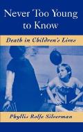 Never Too Young to Know: Death in Children's Lives