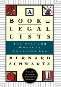 Book of Legal Lists The Best & Worst in American Law with 150 Court & Judge Trivia Questions