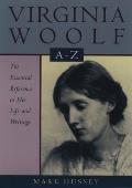 Virginia Woolf A To Z The Essential Refe