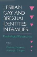 Lesbian, Gay, and Bisexual Identities in Families: Psychological Perspectives