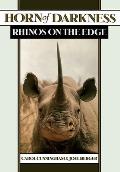 Horn of Darkness: Rhinos on the Edge