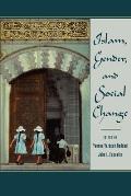 Islam, Gender, and Social Change