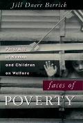 Faces Of Poverty Portraits Of Women & Children on Welfare