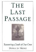 Last Passage Recovering a Death of Your Own