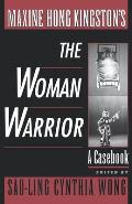Maxine Hong Kingston's The Woman Warrior