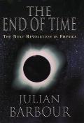 End Of Time The Next Revolution In Physi