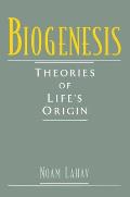 Biogenesis Theories Of Lifes Origin