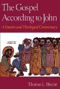 Gospel According to John A Literary & Theological Commentary