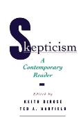 Skepticism: A Contemporary Reader