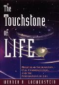 Touchstone of Life Molecular Information Cell Communication & the Foundations of Life